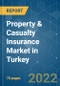 Property & Casualty Insurance Market in Turkey - Growth, Trends, COVID-19 Impact, and Forecasts (2022 - 2027) - Product Image