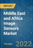 Middle East and Africa Image Sensors Market - Growth, Trends, COVID-19 Impact, and Forecasts(2022 - 2027)- Product Image