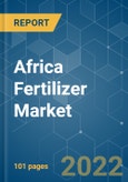 Africa Fertilizer Market - Growth, Trends, COVID-19 Impact, and Forecasts (2022 - 2027)- Product Image