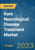 Rare Neurological Disease Treatment Market - Growth, Trends, and Forecasts (2023-2028)- Product Image