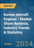 Europe Aircraft Engines - Market Share Analysis, Industry Trends & Statistics, Growth Forecasts (2024 - 2029)- Product Image