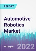 Automotive Robotics Market by Type, Component, and Application - Global Opportunity Analysis and Industry Forecast 2022-2030- Product Image
