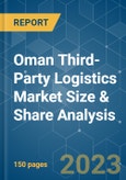 Oman Third-Party Logistics (3PL) Market Size & Share Analysis - Growth Trends & Forecasts (2023 - 2028)- Product Image