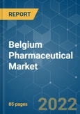 Belgium Pharmaceutical Market - Growth, Trends, COVID-19 Impact, and Forecasts (2022-2027)- Product Image