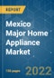 Mexico Major Home Appliance Market - Growth, Trends (2022 - 2027) - Product Thumbnail Image