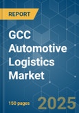 GCC Automotive Logistics Market - Growth, Trends, Covid-19 Impact, and Forecasts (2023-2028)- Product Image