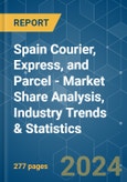 Spain Courier, Express, and Parcel (CEP) - Market Share Analysis, Industry Trends & Statistics, Growth Forecasts 2020 - 2029- Product Image