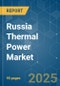 Russia Thermal Power - Market Share Analysis, Industry Trends & Statistics, Growth Forecasts (2025 - 2030) - Product Thumbnail Image