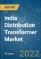 India Distribution Transformer Market - Growth, Trends, COVID-19 Impact, and Forecasts (2022 - 2027) - Product Image