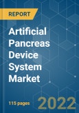 Artificial Pancreas Device System (APDS) Market - Growth, Trends, and Forecasts(2022 - 2027)- Product Image