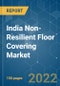 India Non-Resilient Floor Covering Market - Growth, Trends, COVID-19 Impact, and Forecasts (2022 - 2027) - Product Thumbnail Image