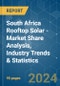 South Africa Rooftop Solar - Market Share Analysis, Industry Trends & Statistics, Growth Forecasts 2021 - 2029 - Product Image