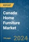 Canada Home Furniture Market - Growth, Trends, COVID-19 Impact, and Forecasts (2022 - 2027) - Product Thumbnail Image