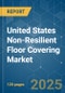 United States Non-Resilient Floor Covering - Market Share Analysis, Industry Trends & Statistics, Growth Forecasts (2025 - 2030) - Product Thumbnail Image