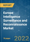 Europe Intelligence Surveillance and Reconnaissance Market - Growth, Trends, COVID-19 Impact, and Forecasts (2022 - 2027)- Product Image