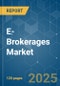 E-Brokerages - Market Share Analysis, Industry Trends & Statistics, Growth Forecasts (2025 - 2030) - Product Thumbnail Image