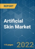 Artificial Skin Market - Growth, Trends, and Forecast(2022 - 2027)- Product Image