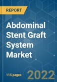 Abdominal Stent Graft System Market - Growth, Trends, and Forecast(2022 - 2027)- Product Image