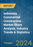 Indonesia Commercial Construction - Market Share Analysis, Industry Trends & Statistics, Growth Forecasts 2020 - 2029- Product Image