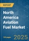 North America Aviation Fuel - Market Share Analysis, Industry Trends & Statistics, Growth Forecasts (2025 - 2030) - Product Thumbnail Image