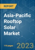 Asia-Pacific Rooftop Solar Market - Growth, Trends, COVID-19 Impact, and Forecasts (2022 - 2027)- Product Image