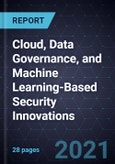 Growth Opportunities in Cloud, Data Governance, and Machine Learning-Based Security Innovations- Product Image