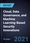 Growth Opportunities in Cloud, Data Governance, and Machine Learning-Based Security Innovations - Product Thumbnail Image