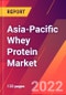 Asia-Pacific Whey Protein Market - Product Image