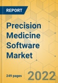 Precision Medicine Software Market - Global Outlook & Forecast 2022-2027- Product Image