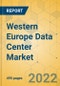 Western Europe Data Center Market - Industry Outlook & Forecast 2022-2027 - Product Image