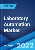 Laboratory Automation Market: Global Industry Trends, Share, Size, Growth, Opportunity and Forecast 2022-2027- Product Image