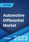 Automotive Differential Market: Global Industry Trends, Share, Size, Growth, Opportunity and Forecast 2023-2028 - Product Image