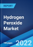 Hydrogen Peroxide Market: Global Industry Trends, Share, Size, Growth, Opportunity and Forecast 2022-2027- Product Image