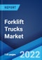 Forklift Trucks Market: Global Industry Trends, Share, Size, Growth, Opportunity and Forecast 2022-2027 - Product Image
