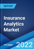 Insurance Analytics Market: Global Industry Trends, Share, Size, Growth, Opportunity and Forecast 2022-2027- Product Image
