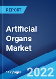 Artificial Organs Market: Global Industry Trends, Share, Size, Growth, Opportunity and Forecast 2022-2027- Product Image