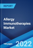 Allergy Immunotherapies Market: Global Industry Trends, Share, Size, Growth, Opportunity and Forecast 2022-2027- Product Image