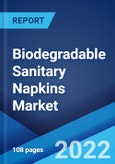 Biodegradable Sanitary Napkins Market: Global Industry Trends, Share, Size, Growth, Opportunity and Forecast 2022-2027- Product Image