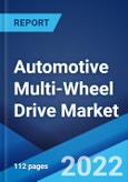 Automotive Multi-Wheel Drive Market: Global Industry Trends, Share, Size, Growth, Opportunity and Forecast 2022-2027- Product Image