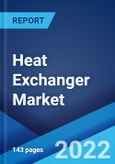 Heat Exchanger Market: Global Industry Trends, Share, Size, Growth, Opportunity and Forecast 2022-2027- Product Image