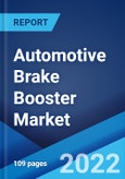 Automotive Brake Booster Market: Global Industry Trends, Share, Size, Growth, Opportunity and Forecast 2022-2027- Product Image