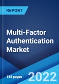 Multi-Factor Authentication Market: Global Industry Trends, Share, Size, Growth, Opportunity and Forecast 2022-2027- Product Image