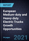 European Medium-duty and Heavy-duty Electric Trucks Growth Opportunities- Product Image