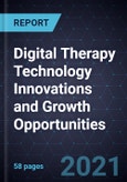 Digital Therapy Technology Innovations and Growth Opportunities- Product Image