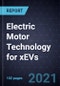 Growth Opportunities in Electric Motor Technology for xEVs - Product Thumbnail Image