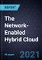 The Network-Enabled Hybrid Cloud - Product Image