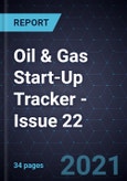 Oil & Gas Start-Up Tracker - Issue 22- Product Image
