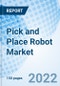 Pick and Place Robot Market - Product Thumbnail Image