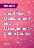 Credit Risk Measurement and Management - Online Course- Product Image