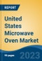 United States Microwave Oven Market, By Region, Competition, Forecast and Opportunities, 2018-2028F - Product Thumbnail Image